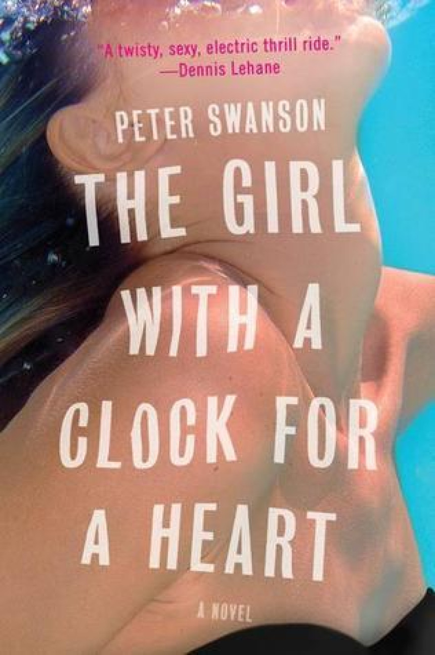Free Download The Girl with a Clock for a Heart by Peter Swanson