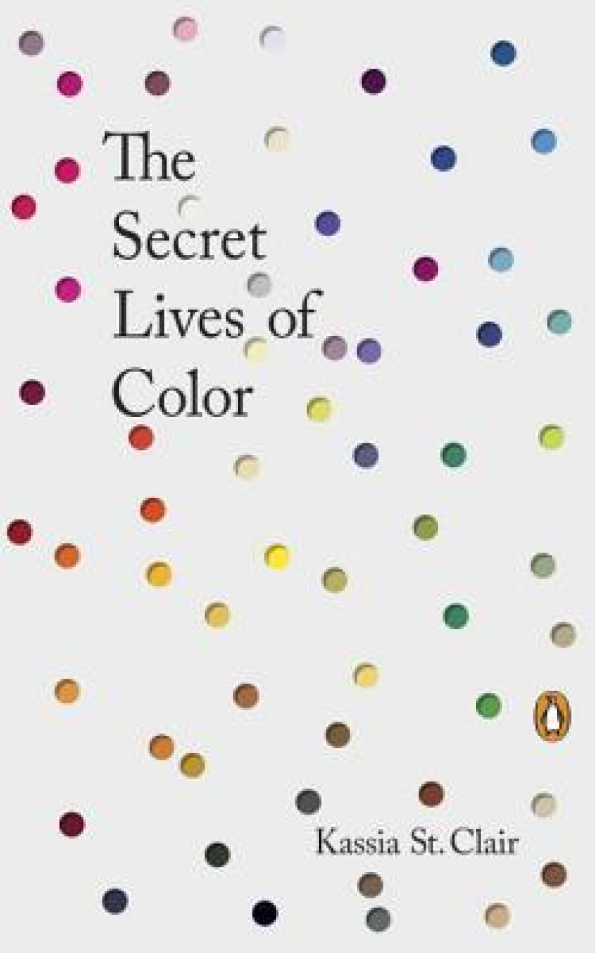 Free Download The Secret Lives of Color by Kassia St. Clair