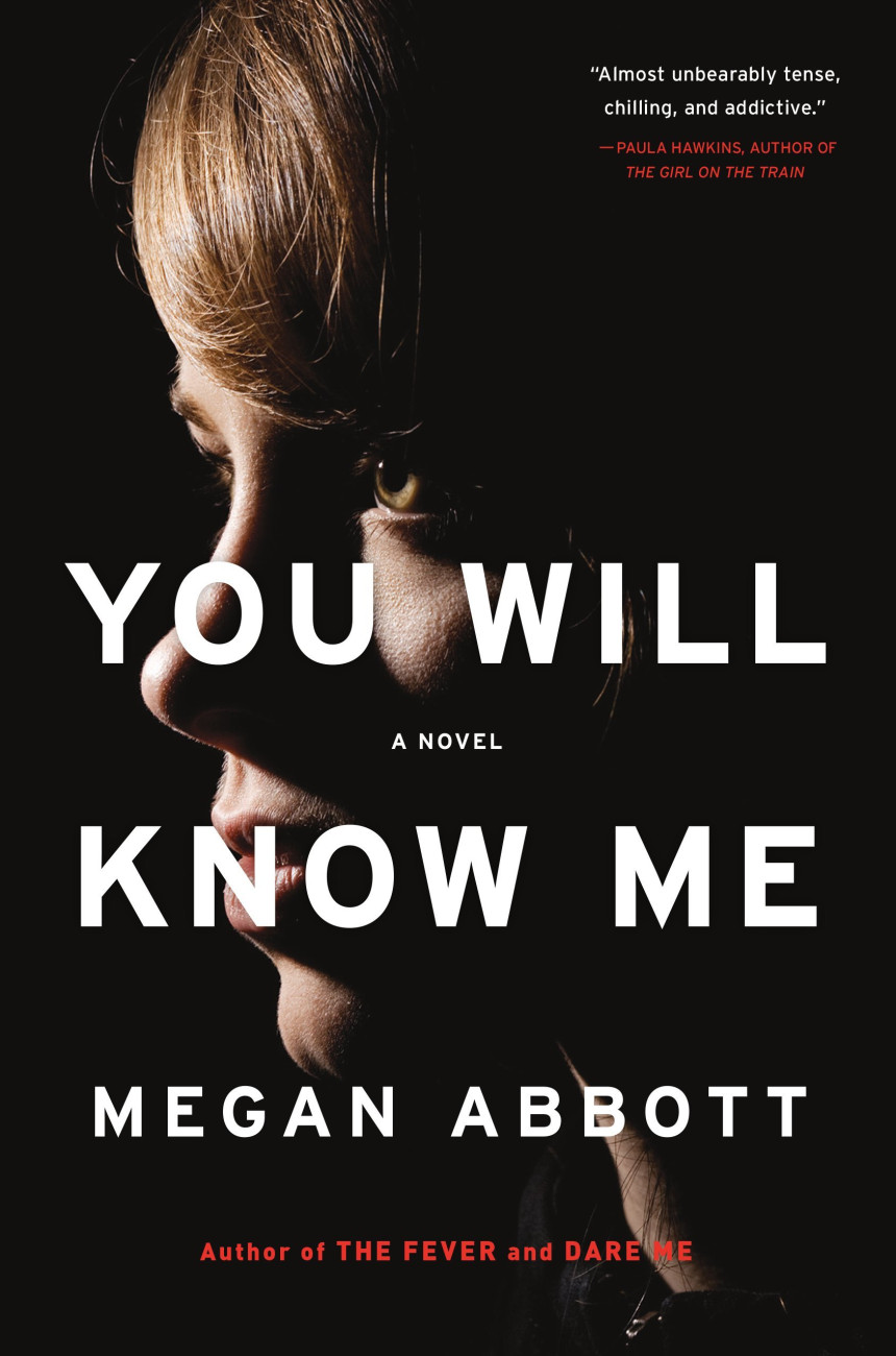 Free Download You Will Know Me by Megan Abbott