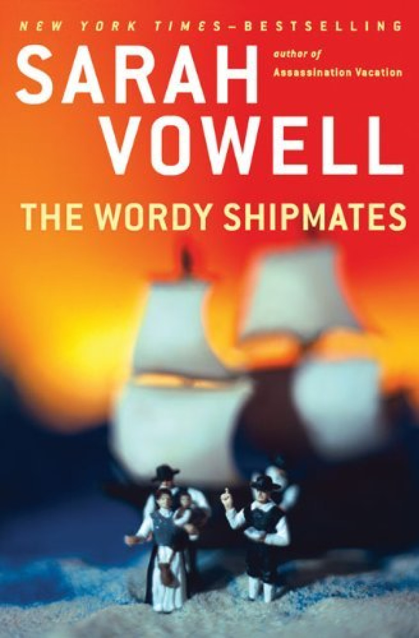 Free Download The Wordy Shipmates by Sarah Vowell