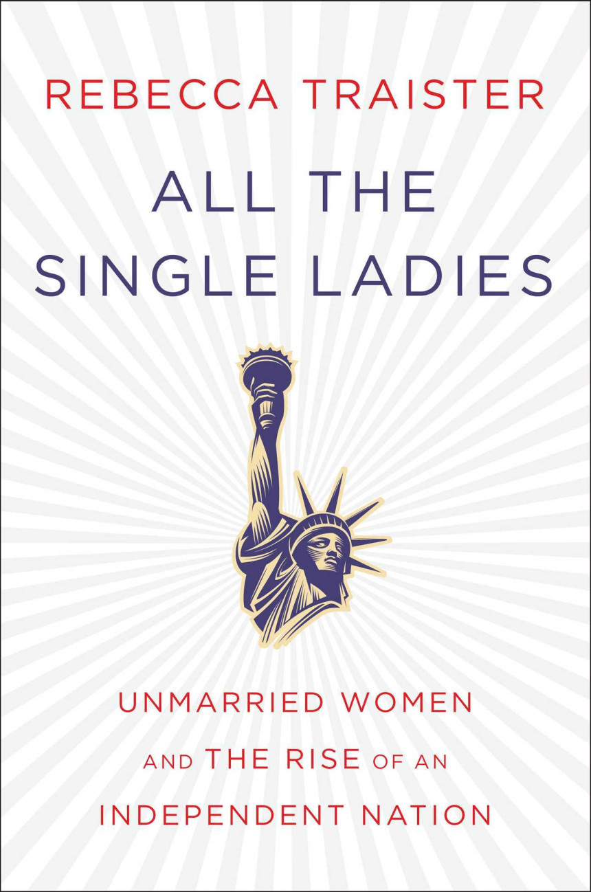 Free Download All the Single Ladies by Rebecca Traister