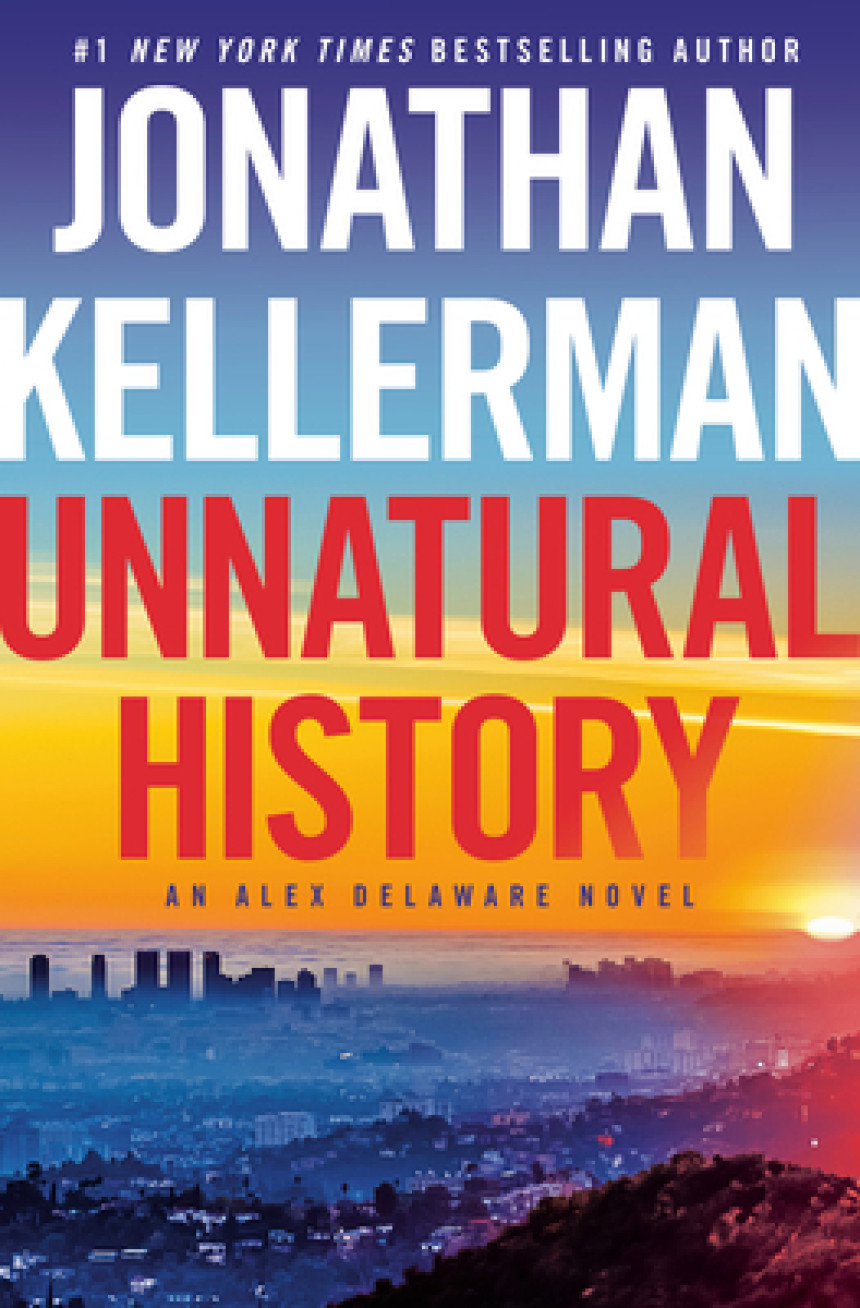 Free Download Alex Delaware #38 Unnatural History by Jonathan Kellerman
