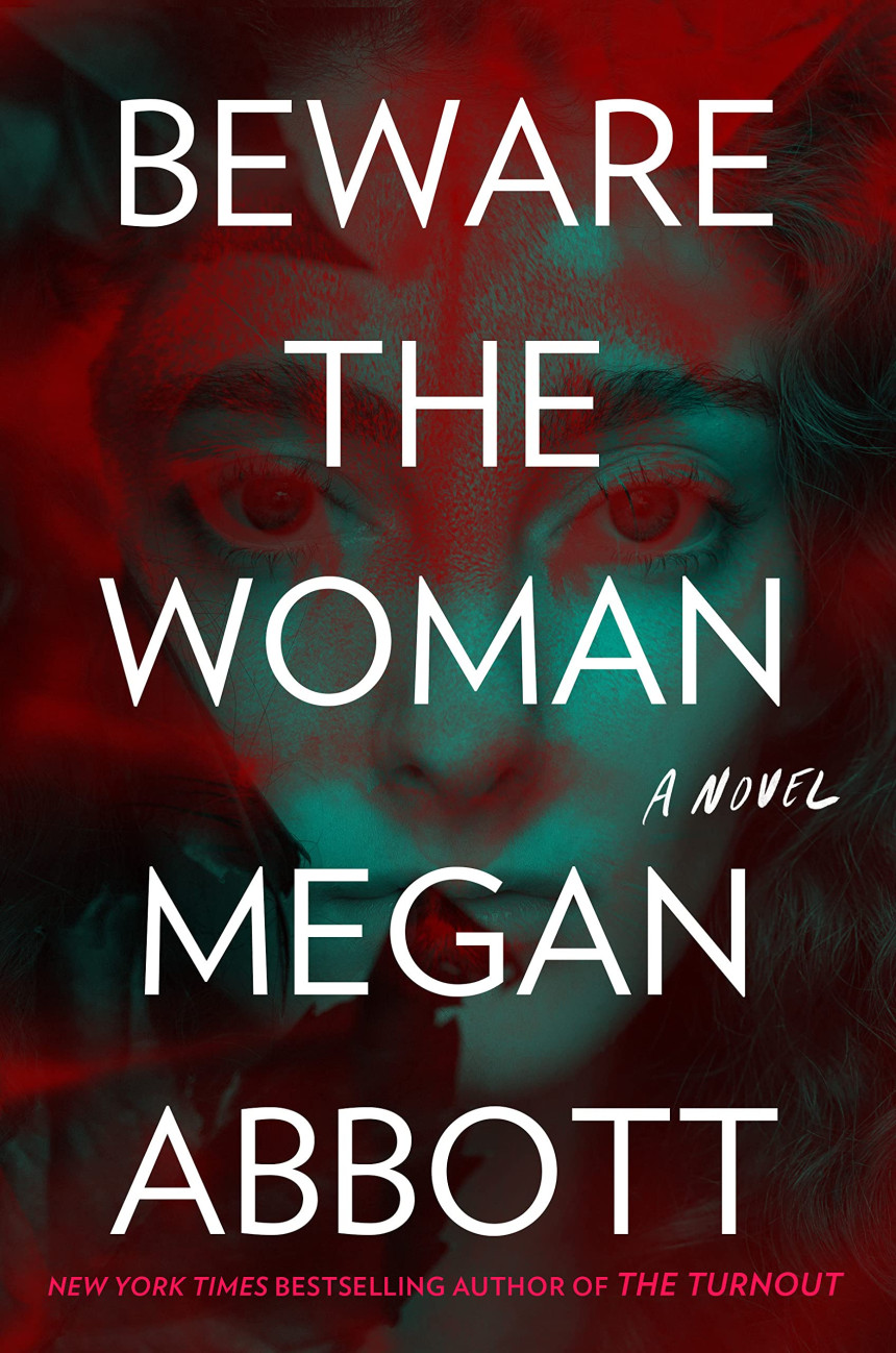 Free Download Beware the Woman by Megan Abbott