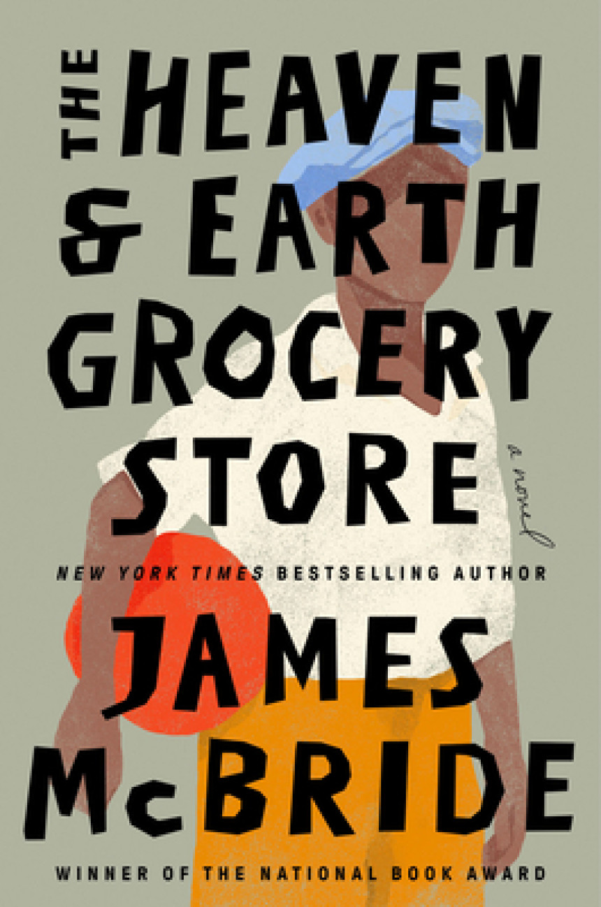 Free Download The Heaven & Earth Grocery Store by James McBride