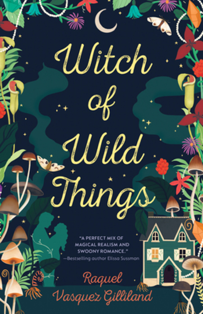 Free Download Witch of Wild Things by Raquel Vasquez Gilliland