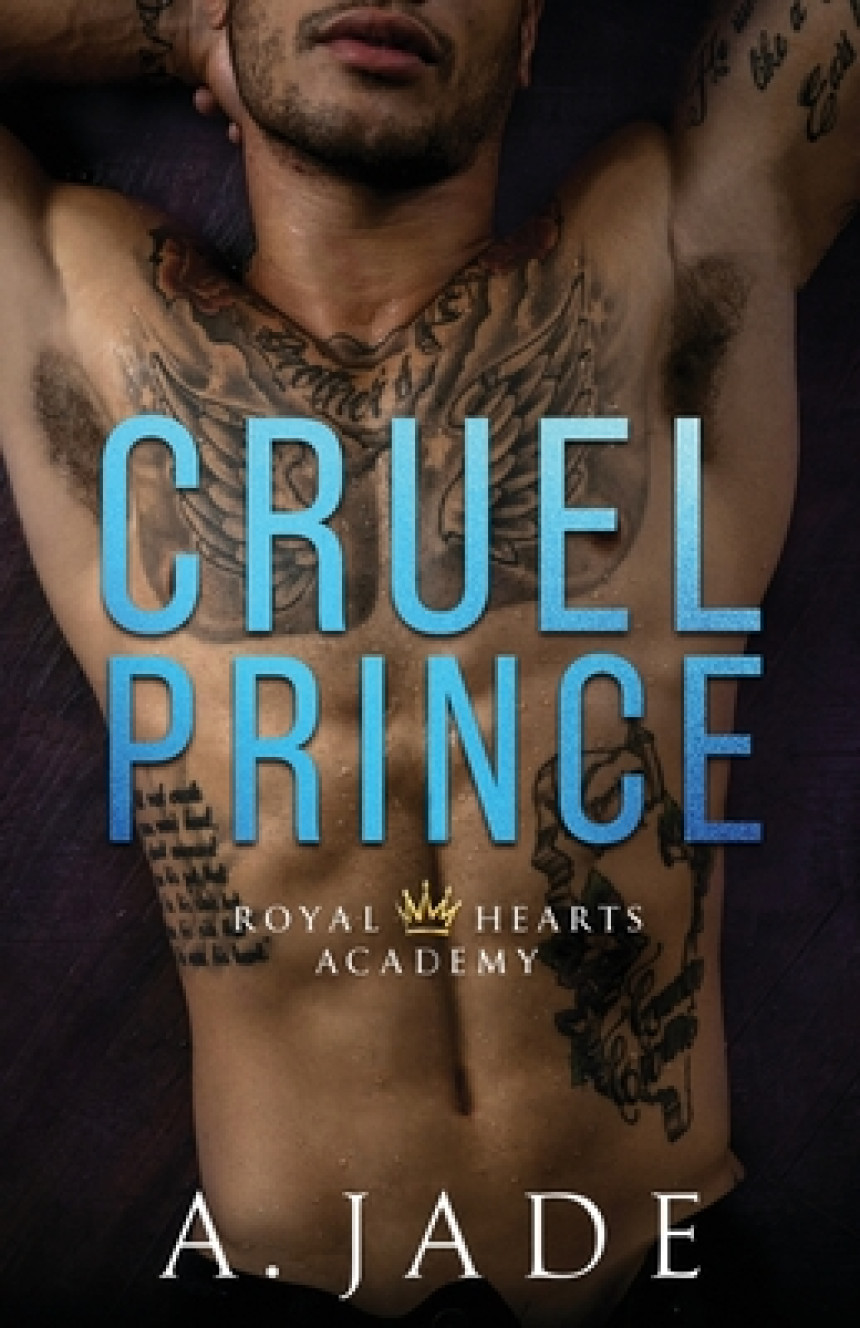 Free Download Royal Hearts Academy #1 Cruel Prince by Ashley Jade