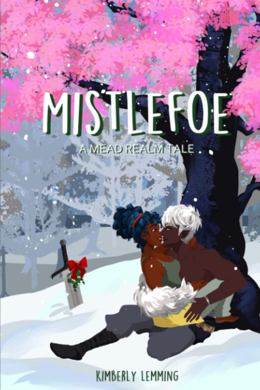Free Download Mead Mishaps #1.5 Mistlefoe: A Mead Realm Tale by Kimberly Lemming