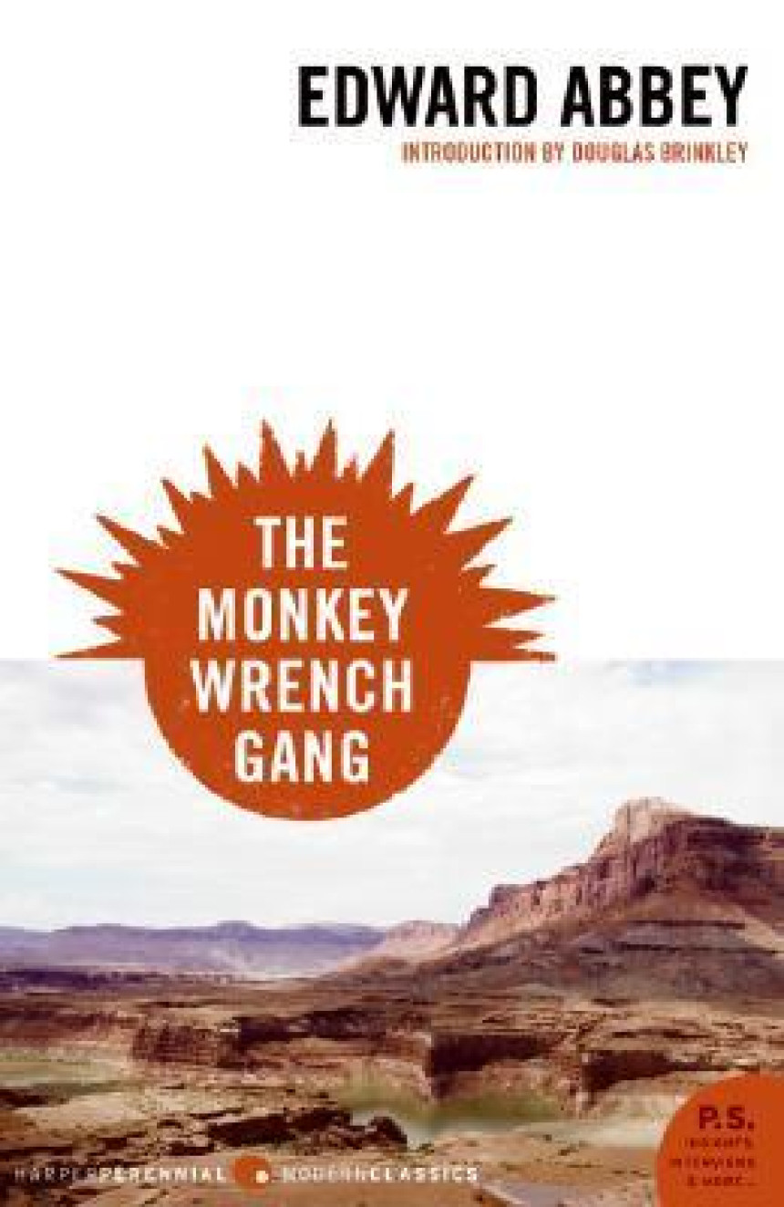Free Download Monkey Wrench Gang #1 The Monkey Wrench Gang by Edward Abbey