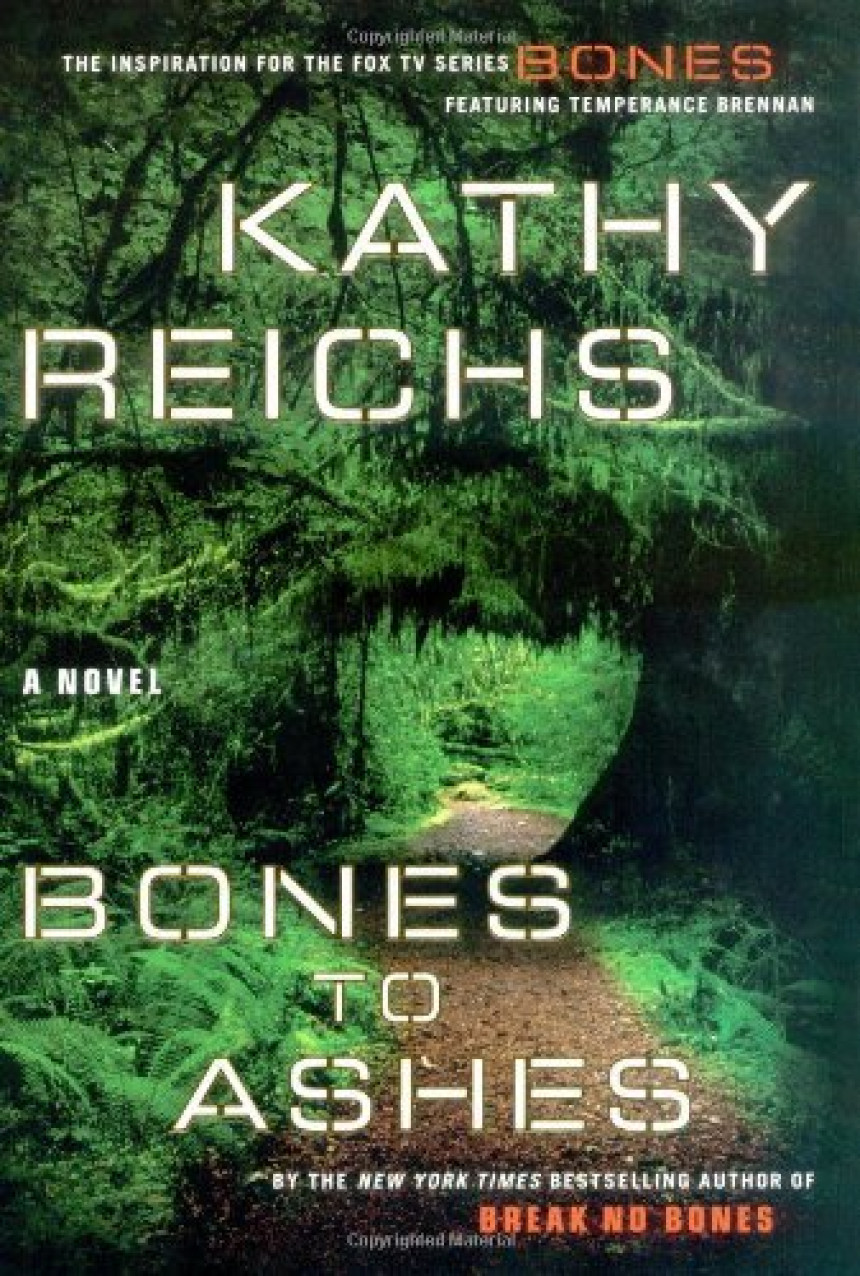 Free Download Temperance Brennan #10 Bones to Ashes by Kathy Reichs