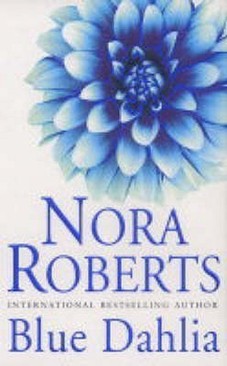 Free Download In the Garden #1 Blue Dahlia by Nora Roberts