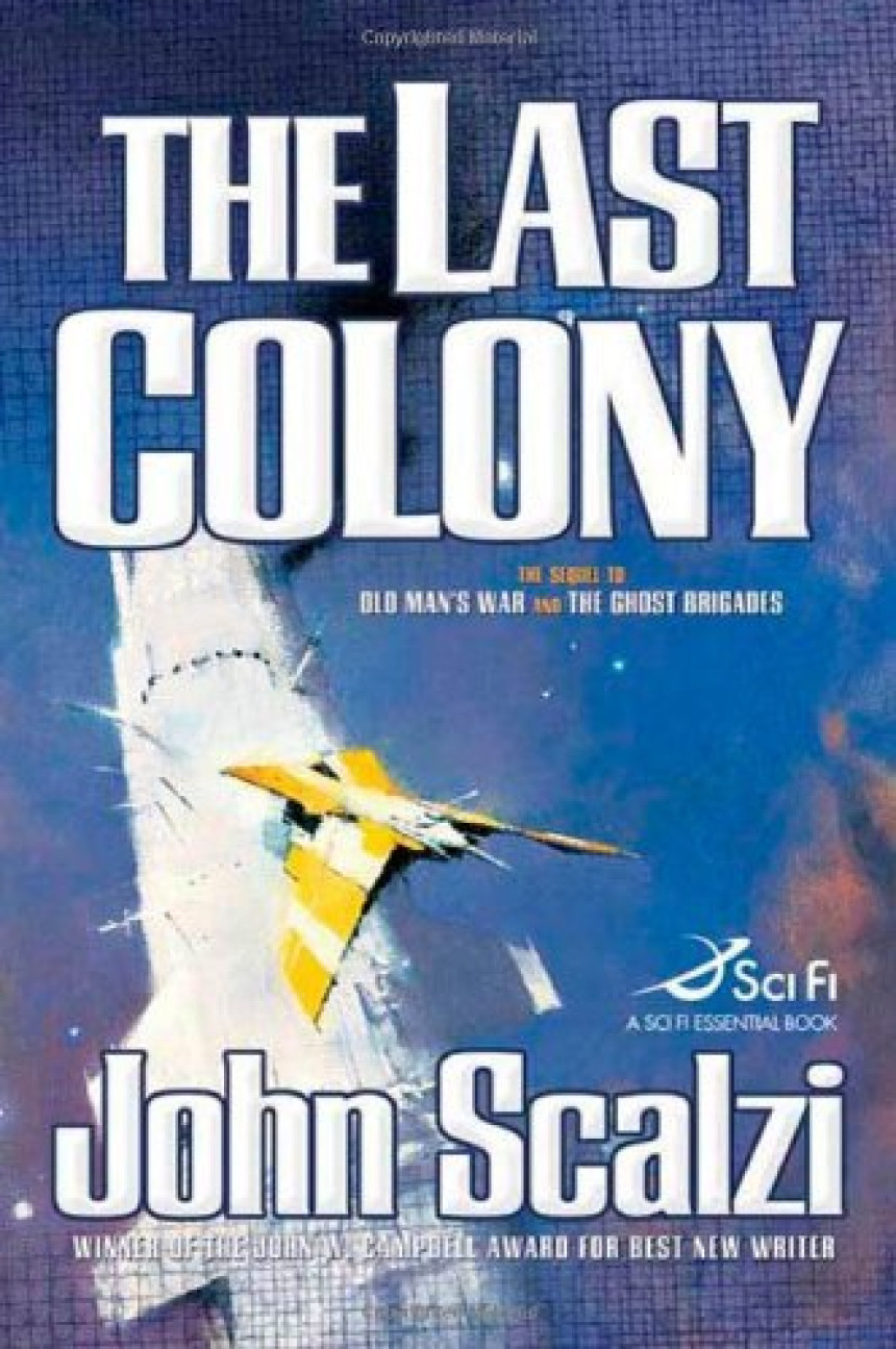 Old Man's War #3 The Last Colony by John Scalzi