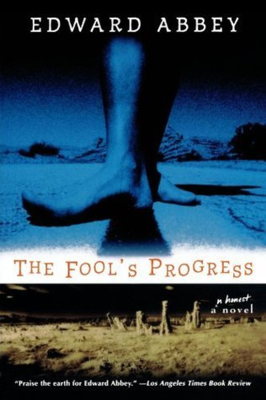 Free Download The Fool's Progress by Edward Abbey