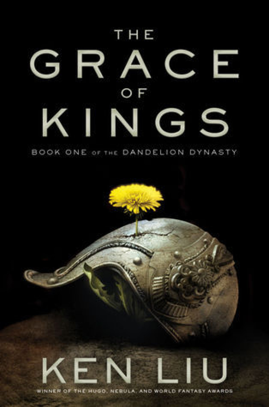 Free Download The Dandelion Dynasty #1 The Grace of Kings by Ken Liu