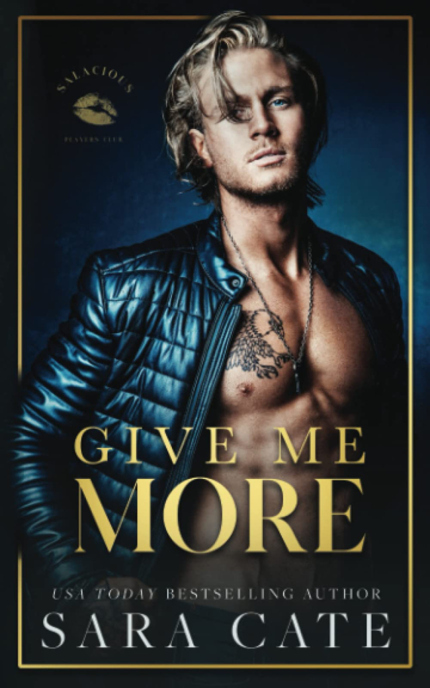 Free Download Salacious Players Club #3 Give Me More by Sara Cate