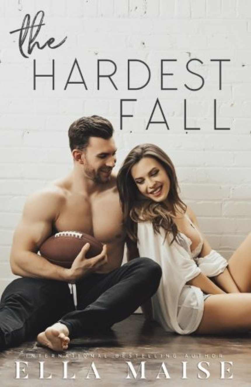 Free Download The Hardest Fall by Ella Maise