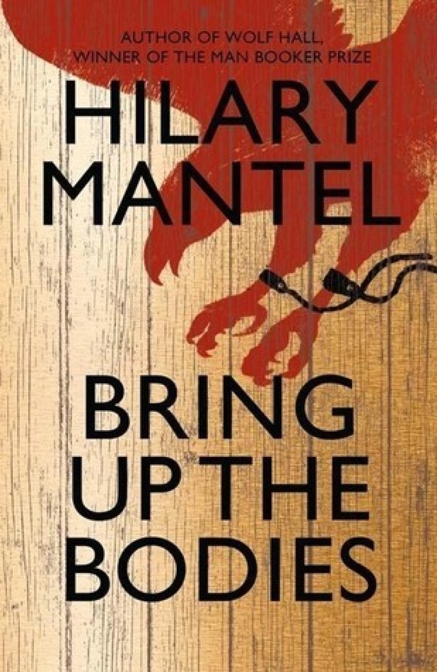 Free Download Thomas Cromwell #2 Bring Up the Bodies by Hilary Mantel