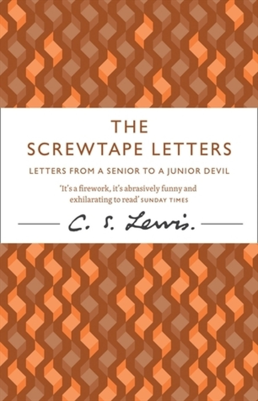 Free Download The Screwtape Letters: Letters from a Senior to a Junior Devil by C.S. Lewis