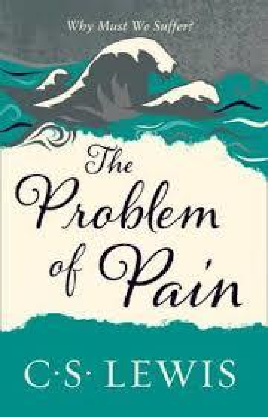 Free Download The Problem of Pain by C.S. Lewis